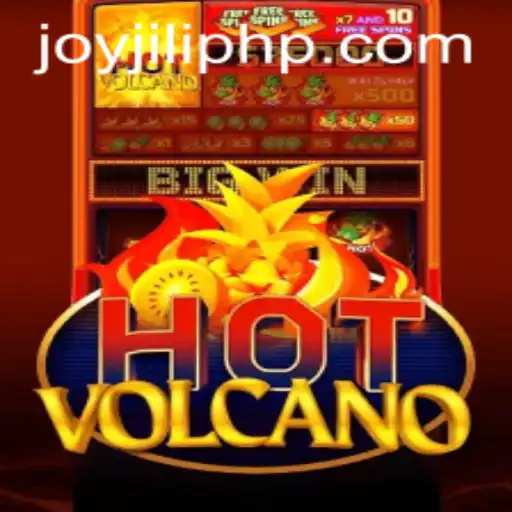 Experience the Thrill of HotVolcano: JOYJILI's Latest Gaming Adventure