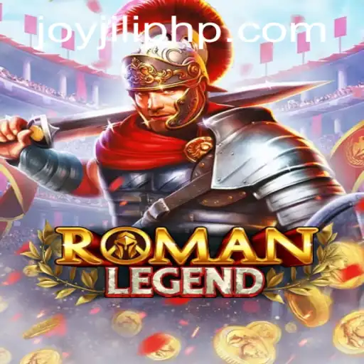 Discover the Captivating World of RomanLegend: A JOYJILI Adventure